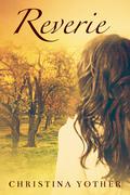 Reverie (Hollow Hearts #1) by Christina Yother