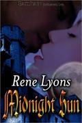 Midnight Sun (Templar Vampires #1) by Rene Lyons