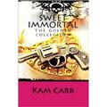 Sweet Immortal (The Golden Collection, #2) by Kam Carr