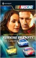 Running on Empty (Harlequin NASCAR #30) by Ken Casper