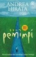 Sang Pemimpi (Tetralogi Laskar Pelangi #2) by Andrea Hirata