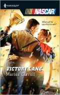 Victory Lane (Harlequin NASCAR #32) by Marisa Carroll
