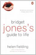 Bridget Jones's Guide to Life (Bridget Jones) by Helen Fielding