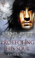 Protecting His Soul (Scared Stiff) by Amber Kell