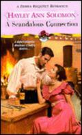 A Scandalous Connection by Hayley Ann Solomon
