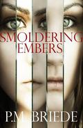 Smoldering Embers (Grace Series #1) by P.M. Briede