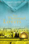 Ten Thousand Lovers (Tel Aviv Trilogy #1) by Edeet Ravel