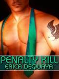 Penalty Kill (Hunks Of Hockey #3) by Erica DeQuaya