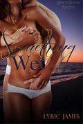 Something Wet beach House (Beach House Nights #2) by Lyric James