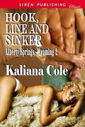 Hook, Line and Sinker (Liberty Springs #2) by Kaliana Cole