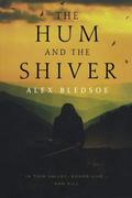 The Hum and the Shiver (Tufa #1) by Alex Bledsoe