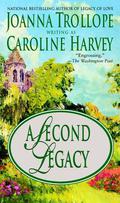 A Second Legacy (Legacy Saga #2) by Caroline Harvey
