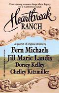 Heartbreak Ranch: Arabella's Story, Josie's Story, Harmony's Story, and Amy's Story by Chelley Kitzmiller