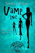 Vamp, Inc. (Half-Blood Vampires #3.5) by Serena Robar