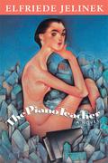 The Piano Teacher by Joachim Neugroschel