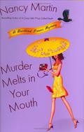 Murder Melts in Your Mouth (Blackbird Sisters Mystery #7) by Nancy Martin
