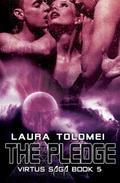 The Pledge (Virtus Saga #5) by Laura Tolomei