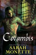 Corambis (Doctrine of Labyrinths #4) by Sarah Monette