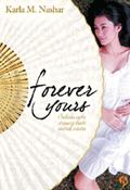 Forever Yours by Karla M. Nashar