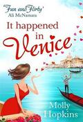 It Happened in Venice (Evie Dexter #2) by Molly Hopkins