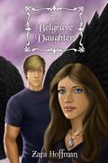 The Belgrave Daughter (The Belgrave Legacy #1) by Zara Hoffman