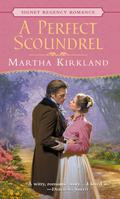 A Perfect Scoundrel by Martha Kirkland