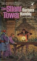 The Silent Tower by Barbara Hambly