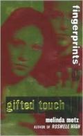 Gifted Touch by Melinda Metz