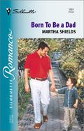 Born To Be A Dad by Martha Shields