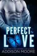Perfect Love: A Celestra Novella by Addison Moore