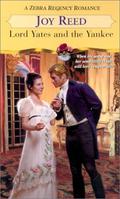 Lord Yates And The Yankee by Joy Reed
