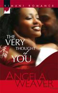 The Very Thought Of You (Blackfox #3) by Angela Weaver