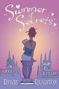 Summer of Secrets (21st century Austen #2) by Rosie Rushton