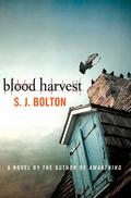 Blood Harvest by S.J. Bolton