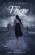 There by Denise Grover Swank