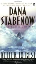 Better To Rest (Liam Campbell #4) by Dana Stabenow
