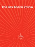 The Raw Shark Texts by Steven Hall