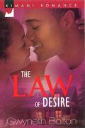 The Law of Desire (Hightower Honors #3) by Gwyneth Bolton