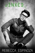 Jinxed (Binds #0.5) by Rebecca Espinoza