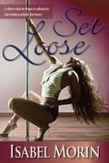 Set Loose (Sin City #1) by Isabel Morin