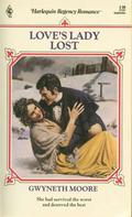 Love's Lady Lost (Damsel In Distress, #3) by Gwyneth Moore