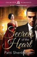 Secrets of the Heart by Patti Shenberger