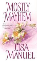 Mostly Mayhem (Mostly Trilogy #2) by Lisa Manuel