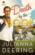Death by the Book (Drew Farthering Mystery #2) by Julianna Deering
