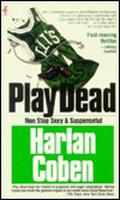 Play Dead by Harlan Coben