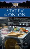 State of the Onion (A White House Chef Mystery #1) by Julie Hyzy