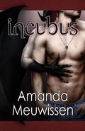 Incubus by Amanda Meuwissen