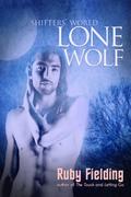 Lone Wolf (Shifters' World #1) by Ruby Fielding