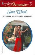 The Greek Millionaire's Marriage (Greek Tycoons #24) by Sara Wood