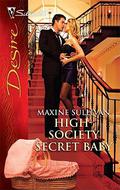 High-Society Secret Baby (Roth Series # 1) by Maxine Sullivan